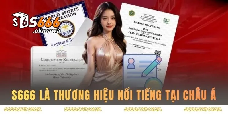 S666 là thương hiệu nhà cái nổi tiếng tại châu Á